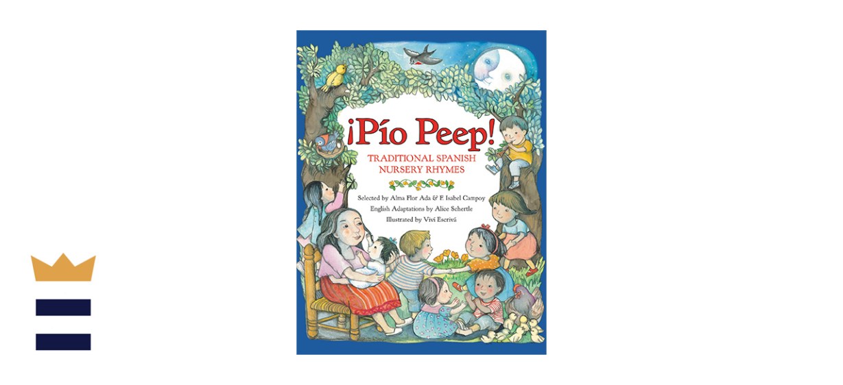  “¡Pío Peep! Traditional Spanish Nursery Rhymes”: Bilingual in Spanish-English