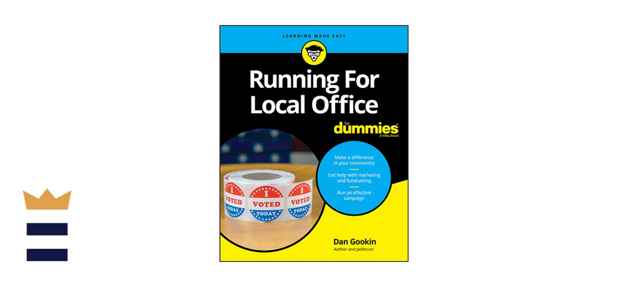 “Running For Local Office For Dummies”