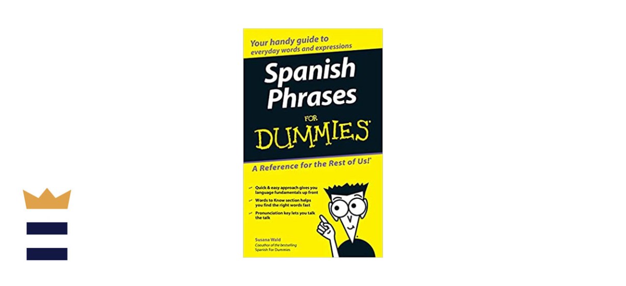 ”Spanish Phrases for Dummies”