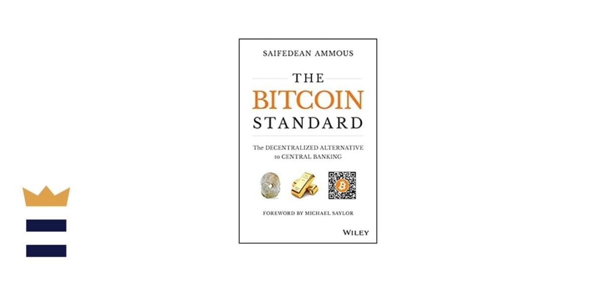 The Bitcoin Standard The Decentralized Alternative to Central Banking