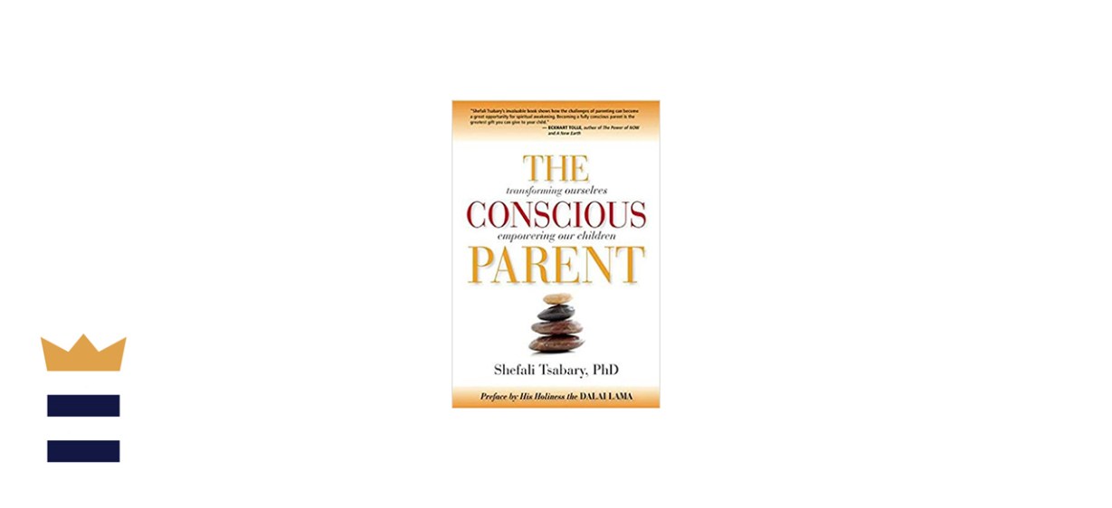 &quot;The Conscious Parent&quot; by Shefali Tsabary, PhD