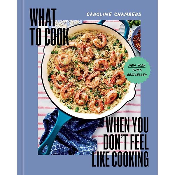Union Square & Co. What to Cook When You Don't Feel Like Cooking