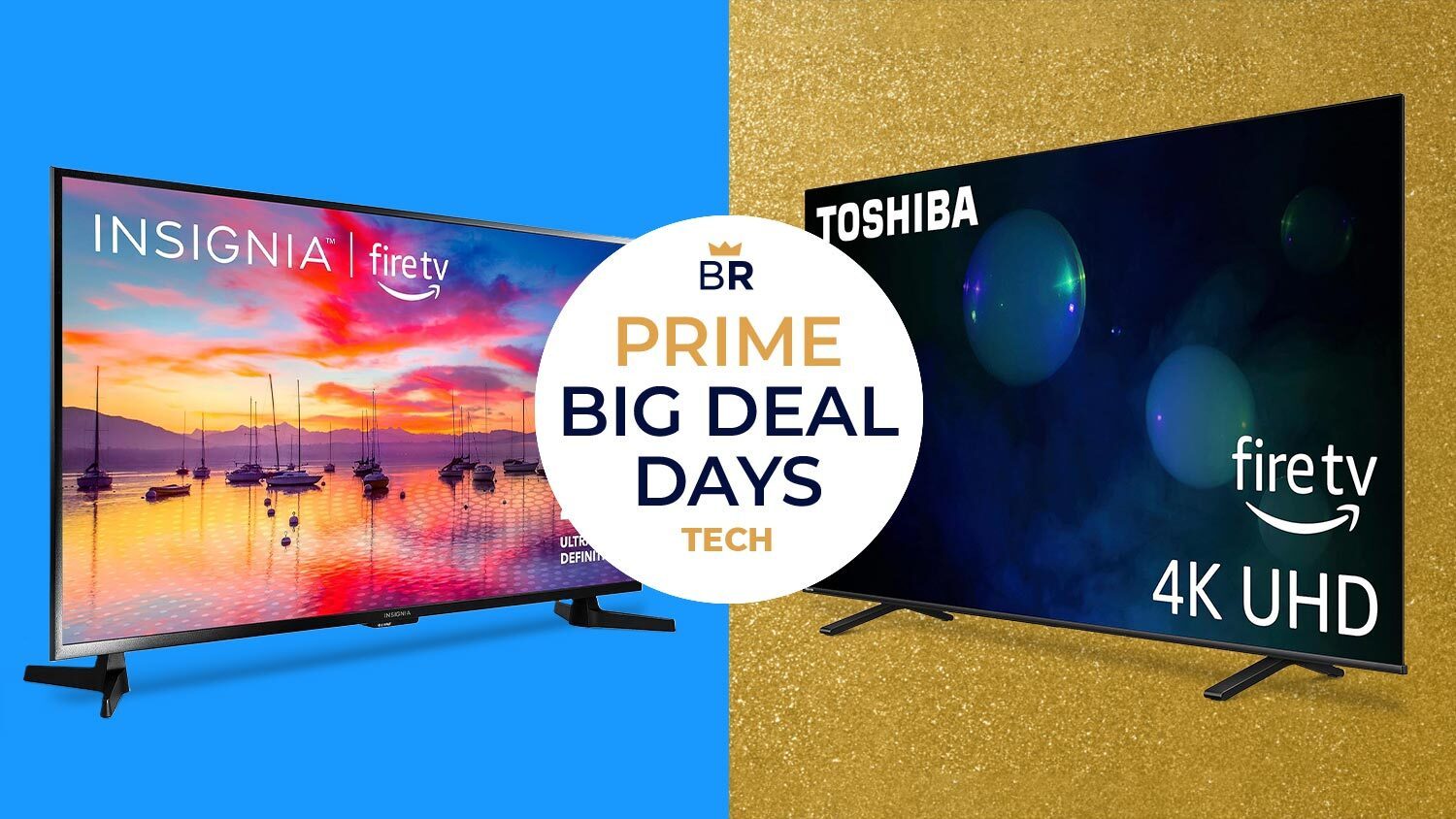 4K, smart TVs up to 62 off during Prime Big Deal Days