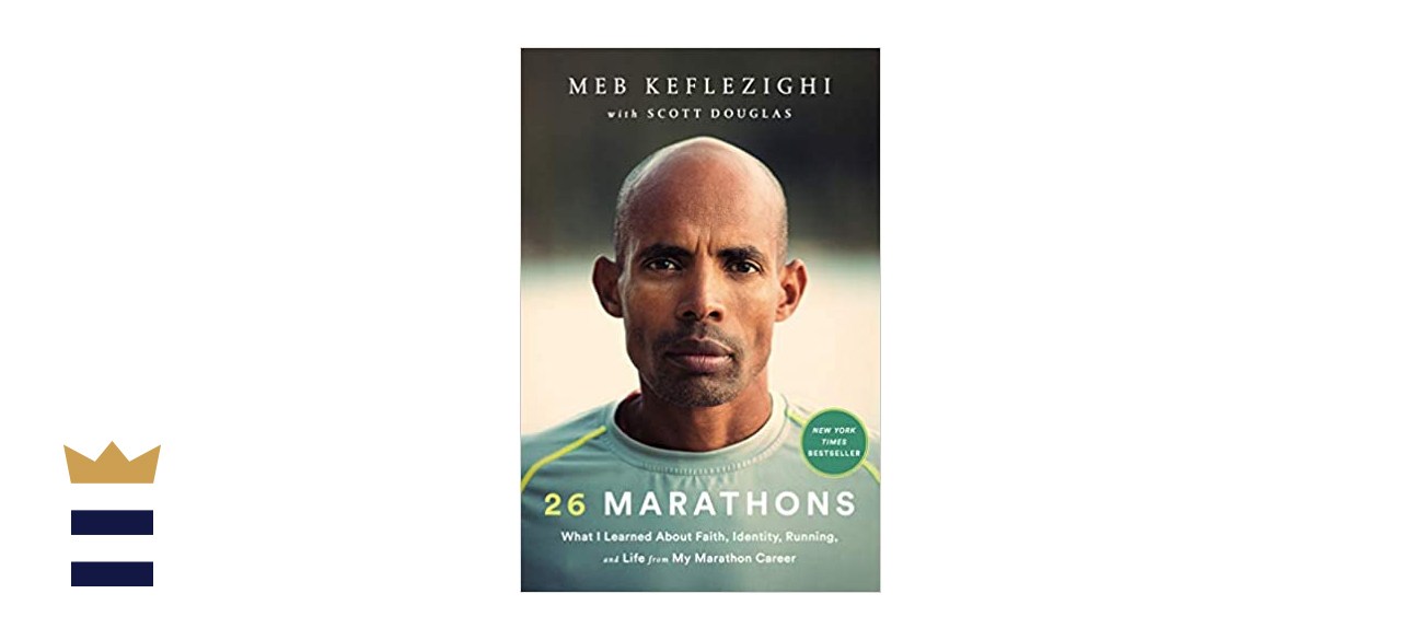 “26 Marathons” by Meb Keflezighi and Scott Douglas