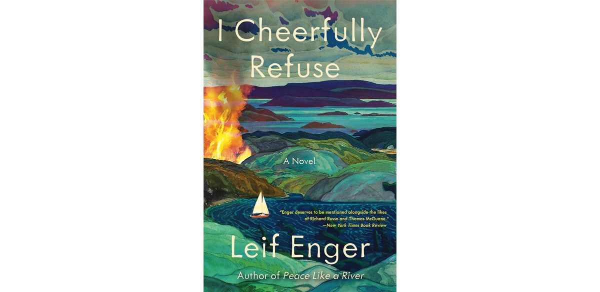 I Cheerfully Refuse by Leif Enger