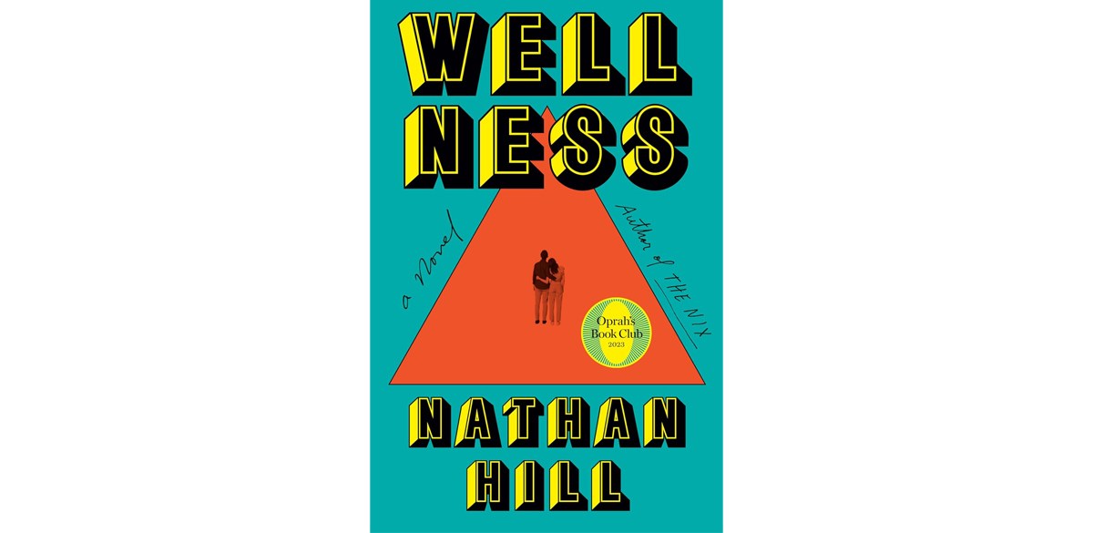 Wellness by Nathan Hill