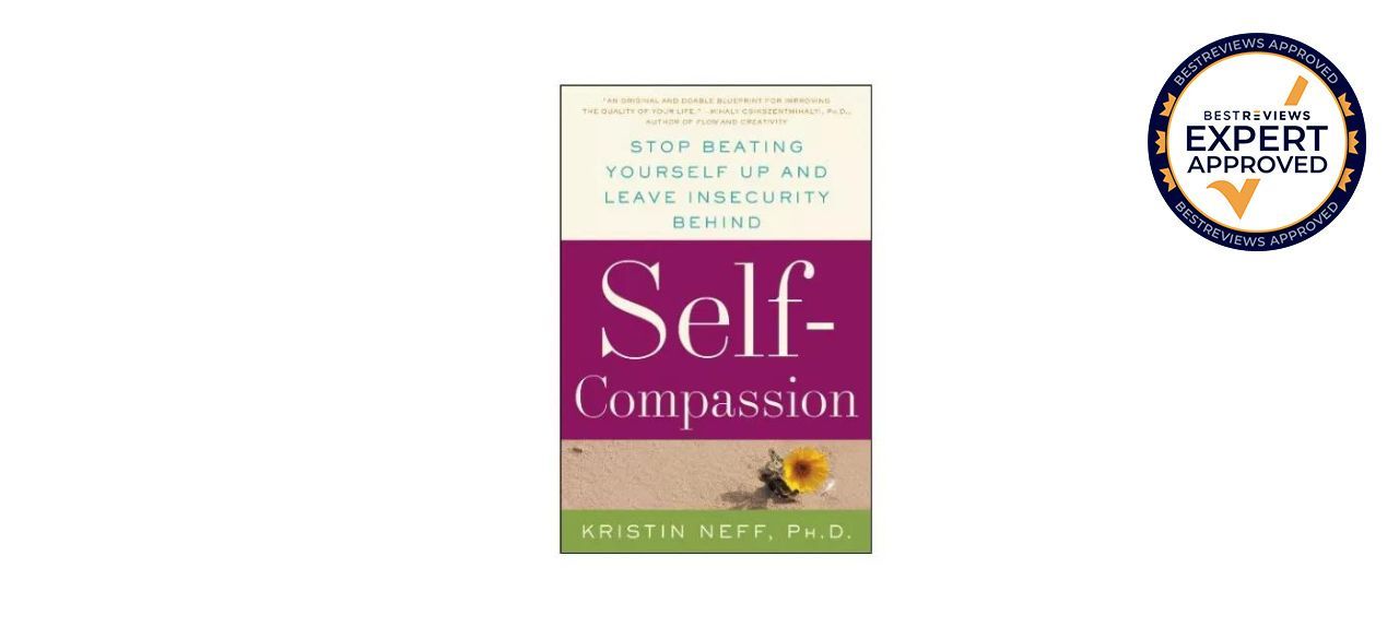 “Self Compassion” by Kristen Neff