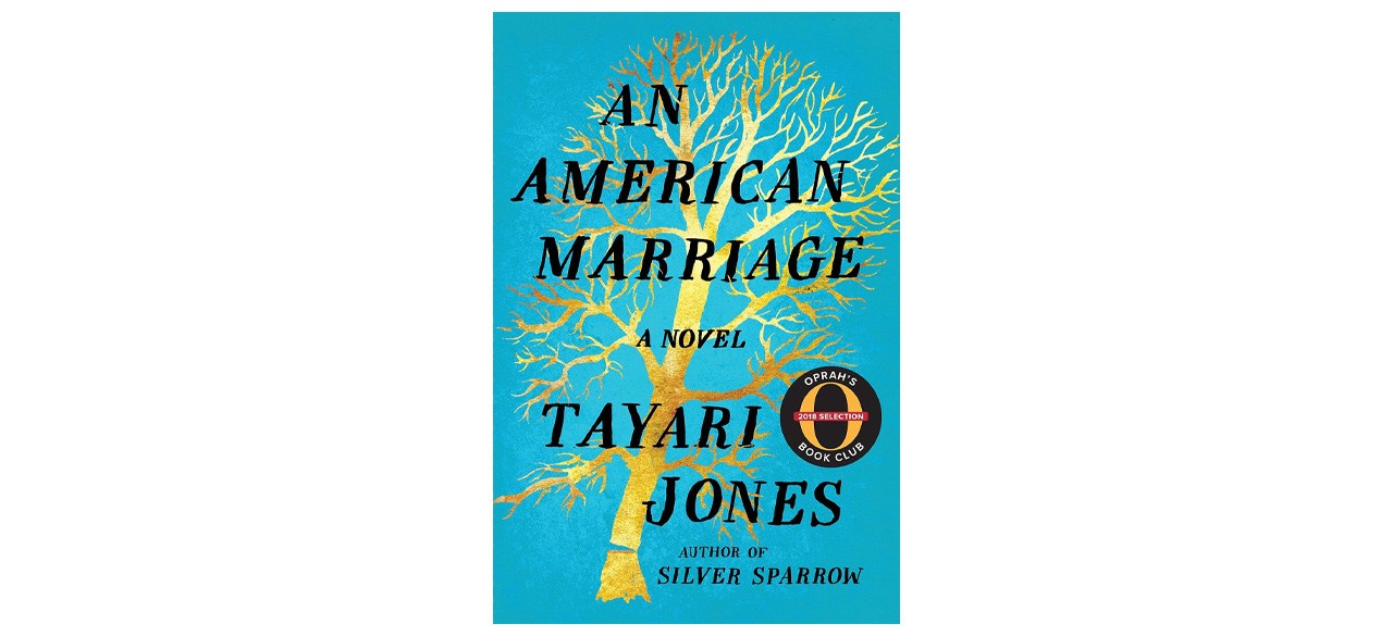 "An American Marriage" by Tayari Jones