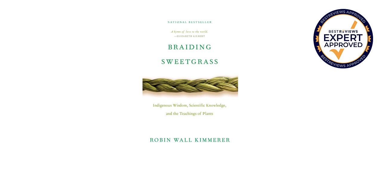 Best “Braiding Sweetgrass” by Robin Wall Kimmerer