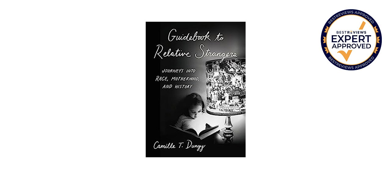 Best “Guidebook to Relative Strangers” by Camille T. Dungy