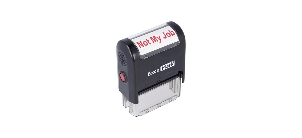 Best ExcelMark Self-Inking Novelty Message Stamp - Not My Job