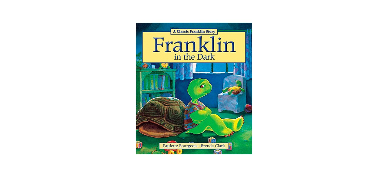 Best Franklin In The Dark By Paulette Bourgeois