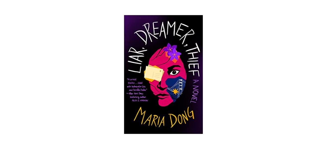 Best Liar Dreamer Thief by Maria Dong