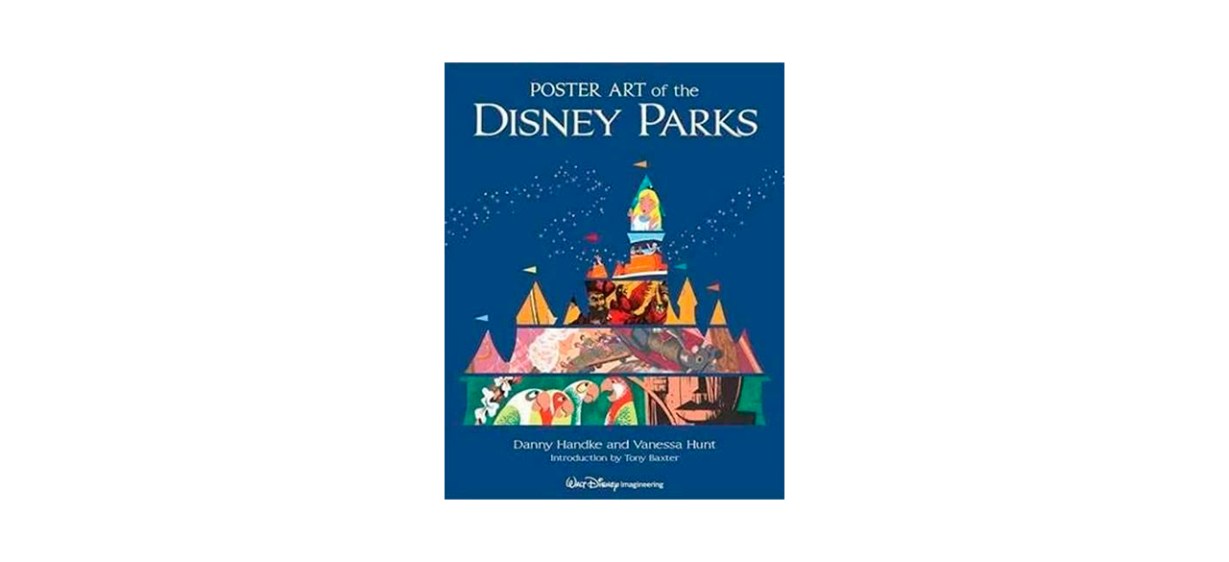 Best Poster Art of the Disney Parks Best Poster Art of the Disney Parks