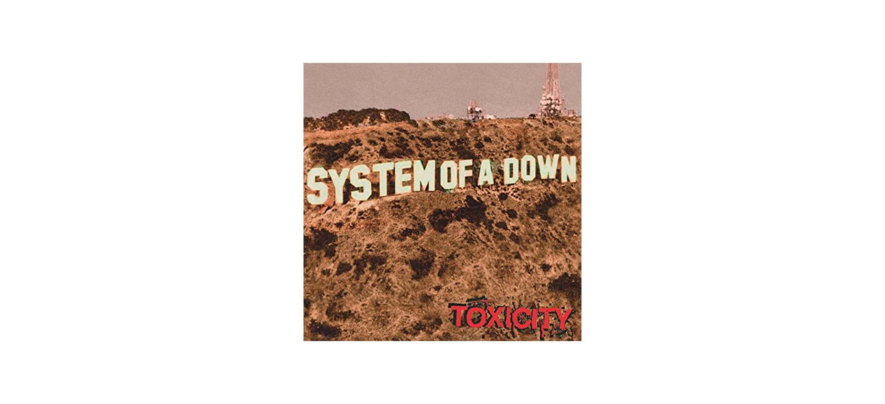 Best System of a Down Toxicity