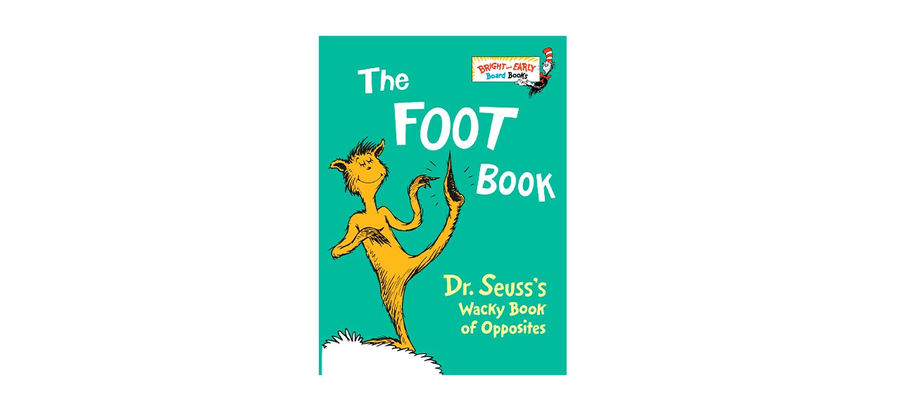 Best The Foot Book- Dr. Seuss's Wacky Book of Opposites