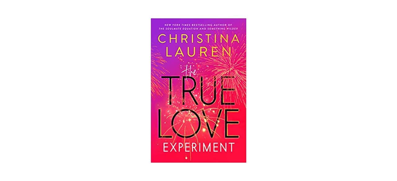 Best The True Love Experiment by Christina Lauren