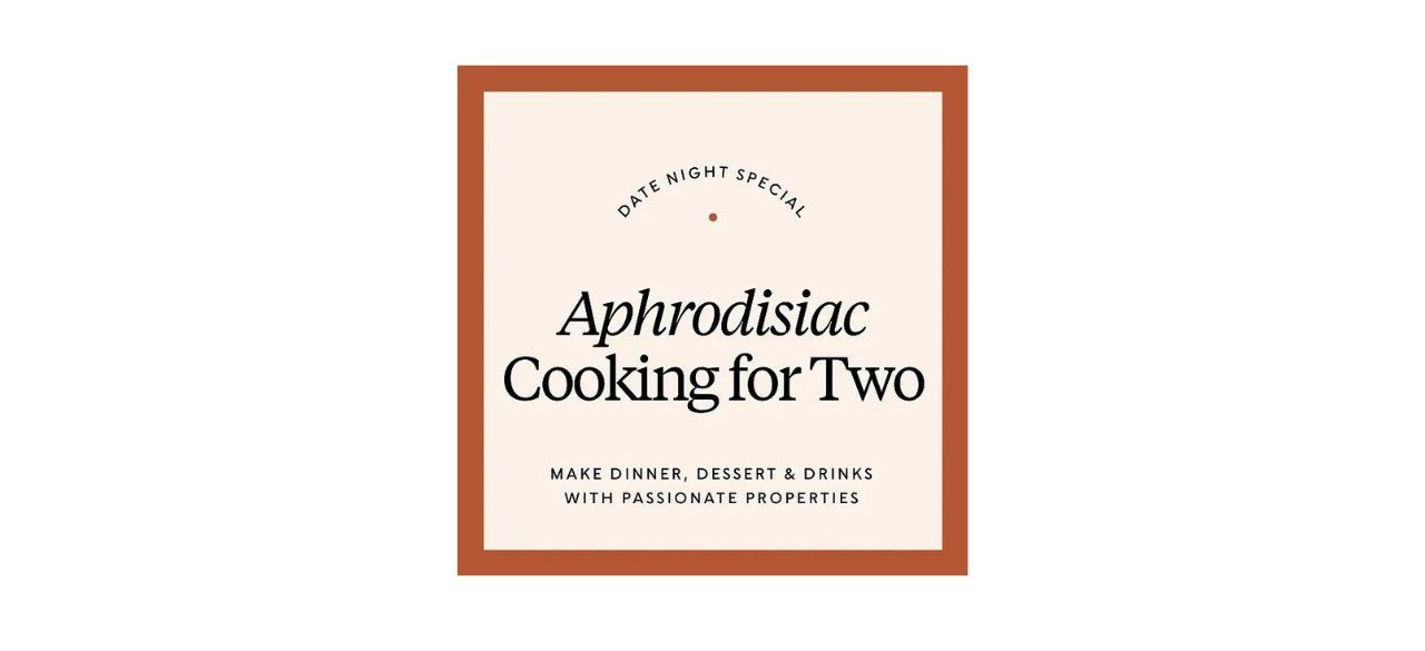 Aphrodisiac cooking class ad