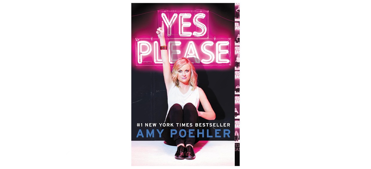 Yes Please by Amy Poehler