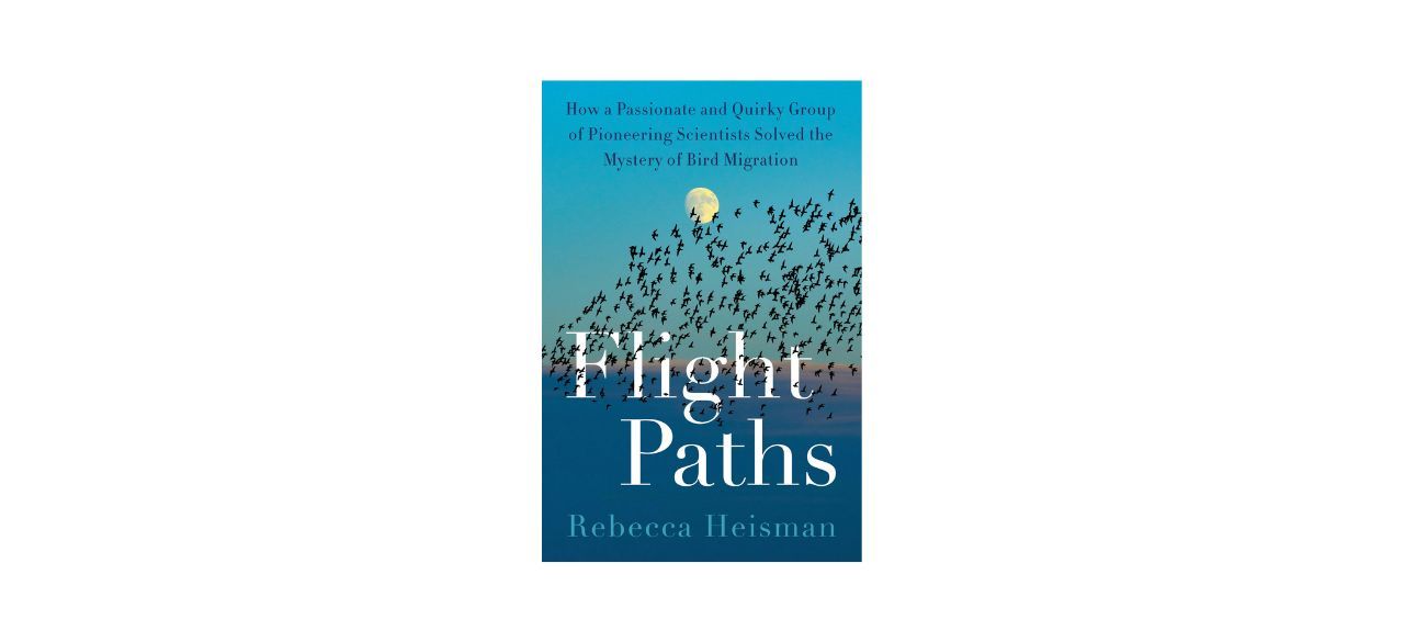 Best “Flight Paths” by Rebecca Heisman