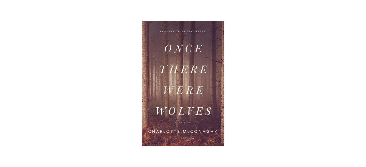 Best “Once There Were Wolves” by Charlotte McConaghy