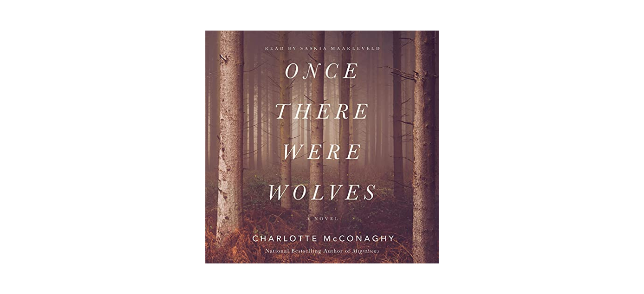 Once There Were Wolves: A Novel Audible Logo Audible Audiobook – Unabridged