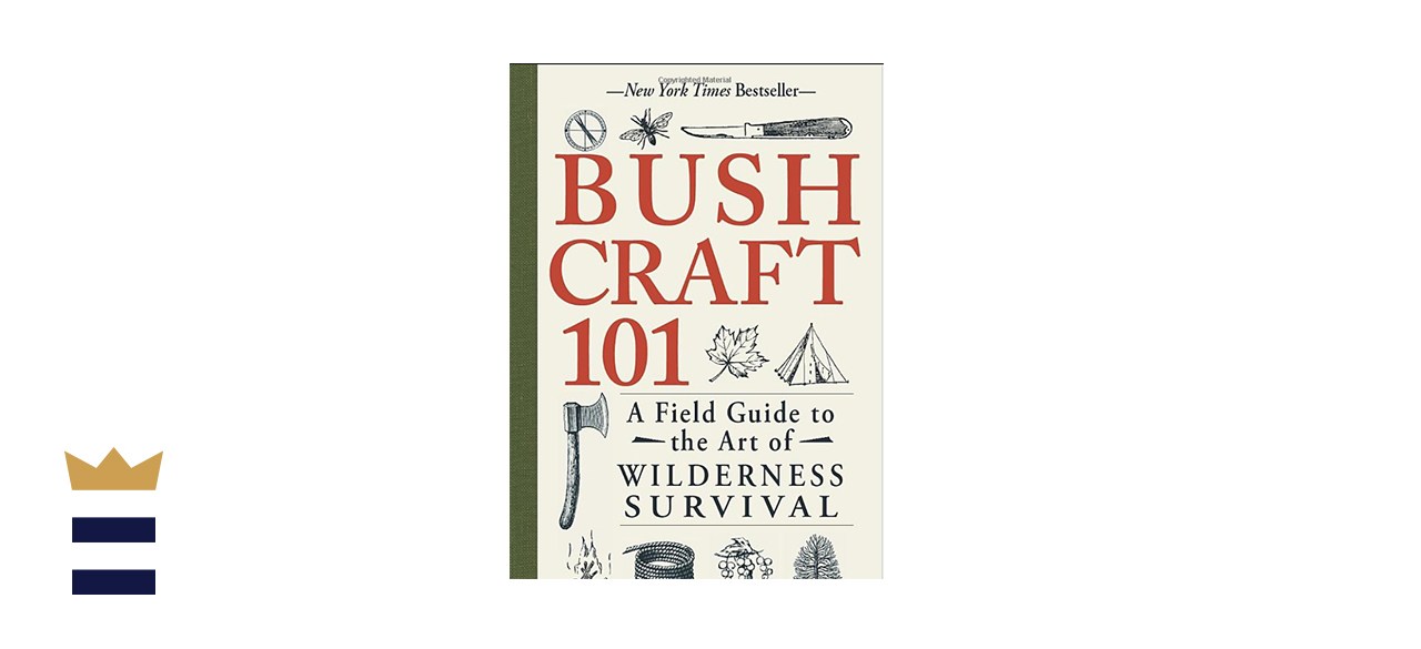 Bushcraft 101: A Field Guide to the Art of Wilderness Survival Paperback