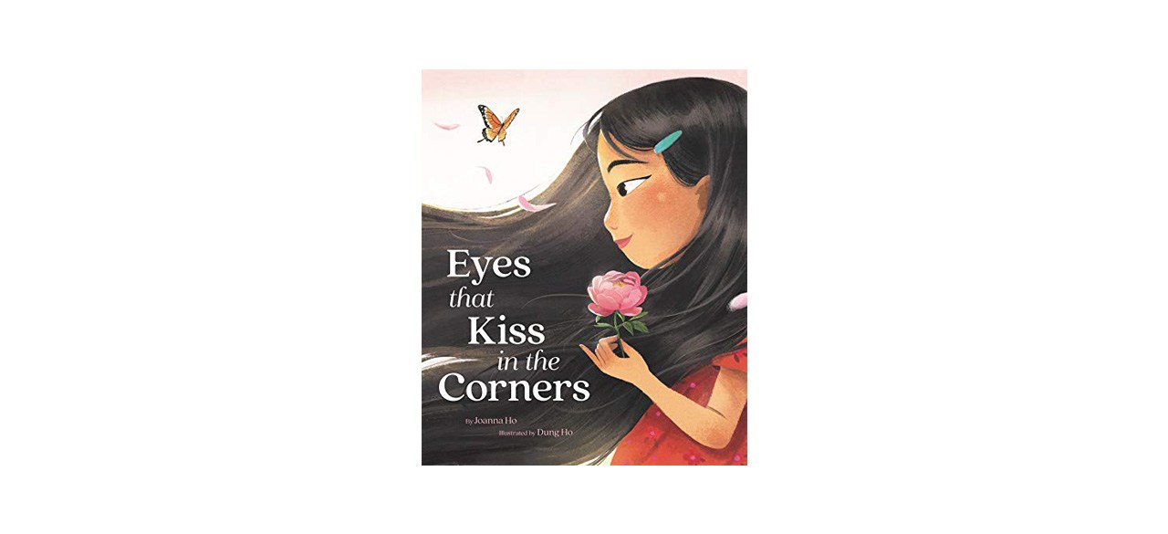 Best “Eyes that Kiss In The Corners” By Joanna Ho