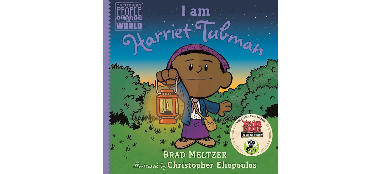 I Am Harriet Tubman by Brad Meltzer