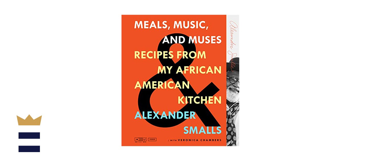 Meals, Music, and Muses: Recipes from My African American Kitchen