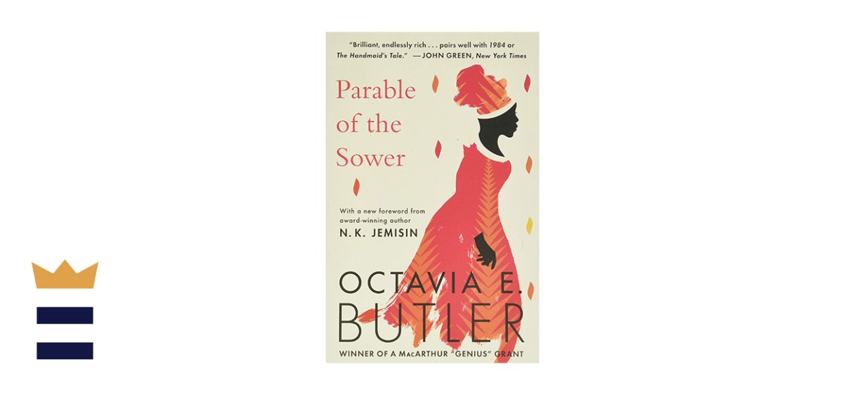 Parable of the Sower by Octavia E. Butler Parable of the Sower by Octavia E. Butler
