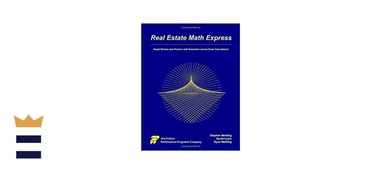 Real Estate Math Express: Rapid Review and Practice with Essential License Exam Calculations