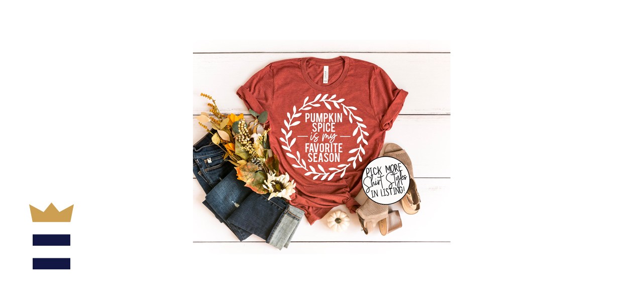 strongconfidentYOU Pumpkin Spice is My Favorite Season Shirt