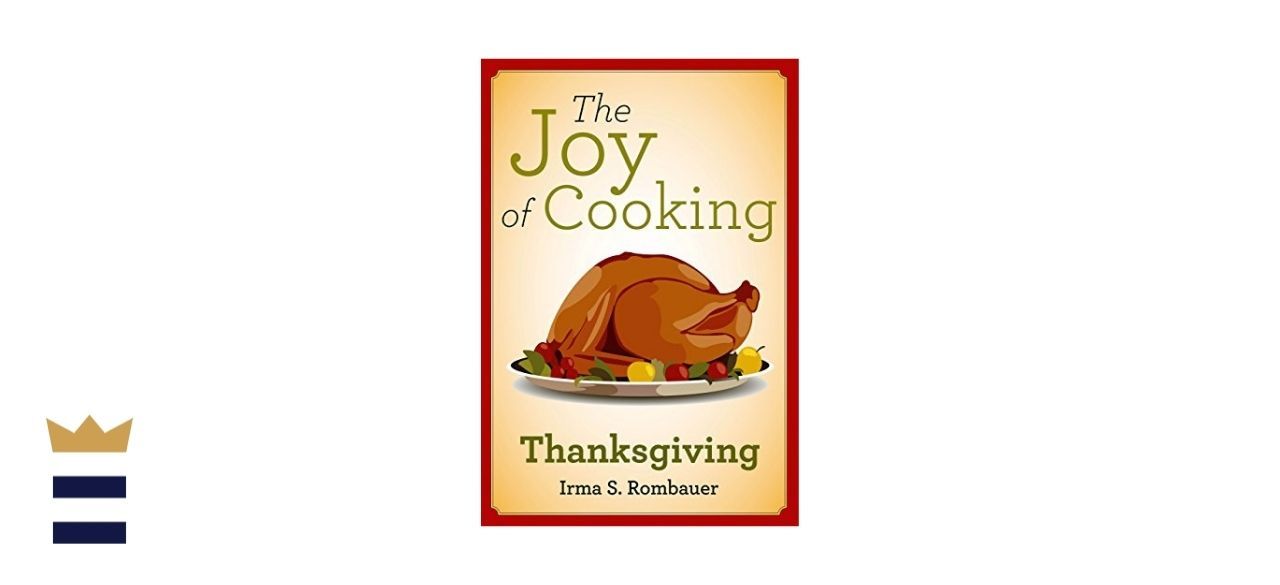 The Joy of Cooking: Thanksgiving