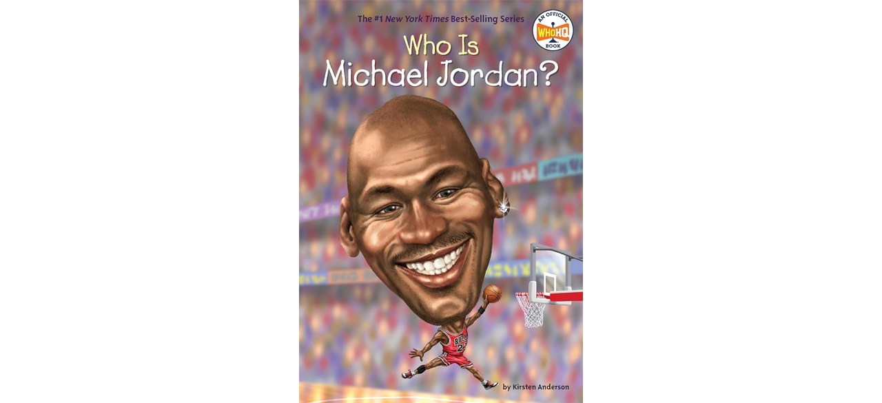 Who is Michael Jordan? by Kirsten Anderson