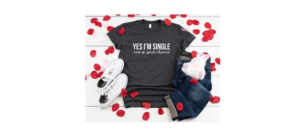 Yes, I'm Single Shirt
